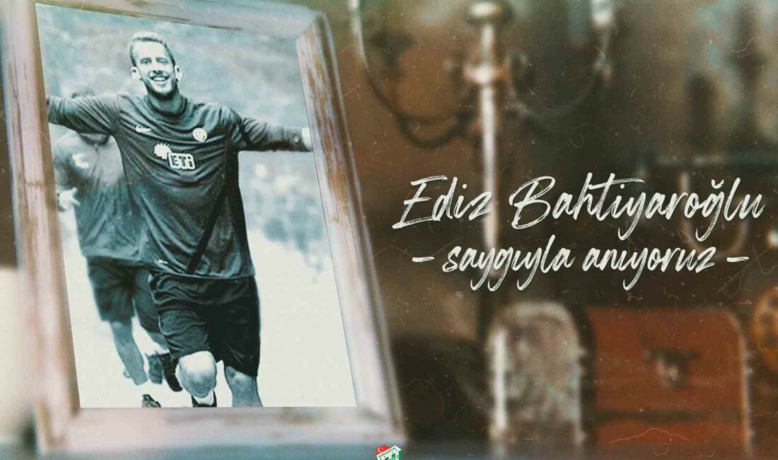 Bursaspor Kulübü, 11 yıl önce yaşamını yitiren futbolcu Ediz Bahtiyaroğlu