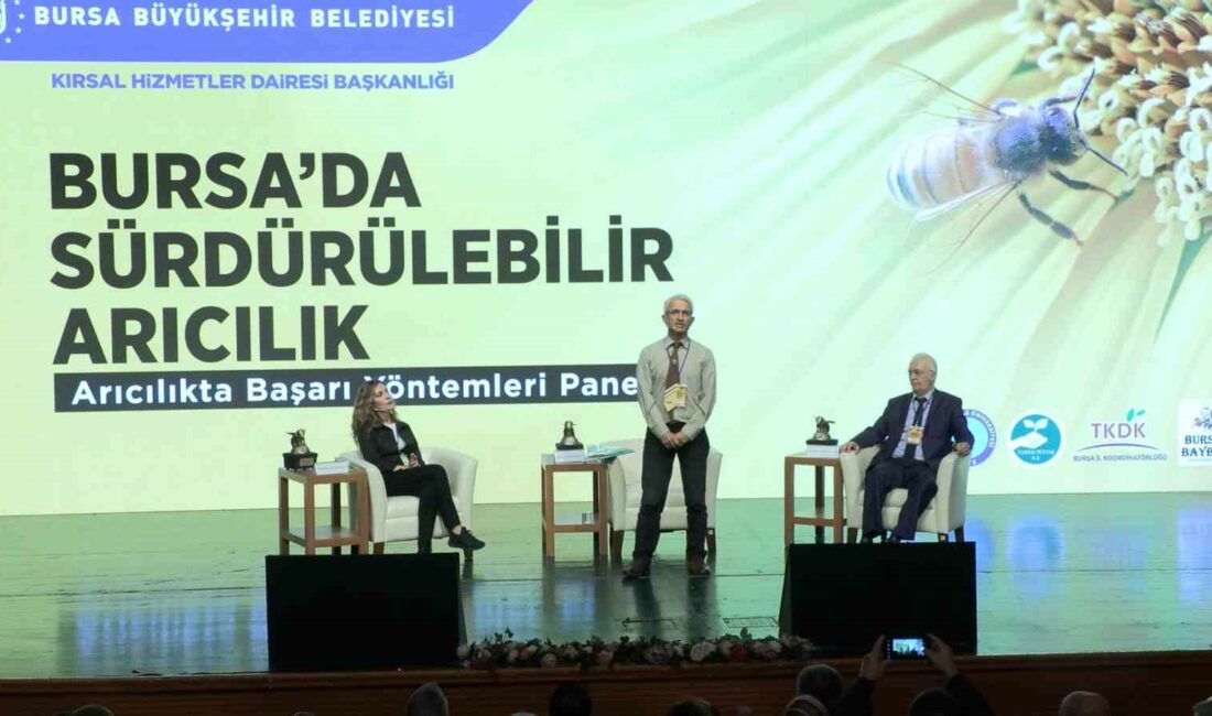 BURSA BÜYÜKŞEHİR BELEDİYESİ TARAFINDAN BURSA’DA SÜRDÜRÜLEBİLİR ARICILIK HEDEFİYLE ARICILIKTA BAŞARI
