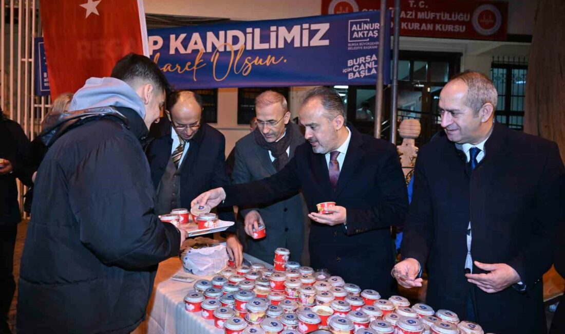 Bursa’da mübarek 3 aylara coşkulu karşılama BURSA BÜYÜKŞEHİR BELEDİYE BAŞKANI ALİNUR AKTAŞ, MÜBAREK 3 AYLARIN MÜJDECİSİ
