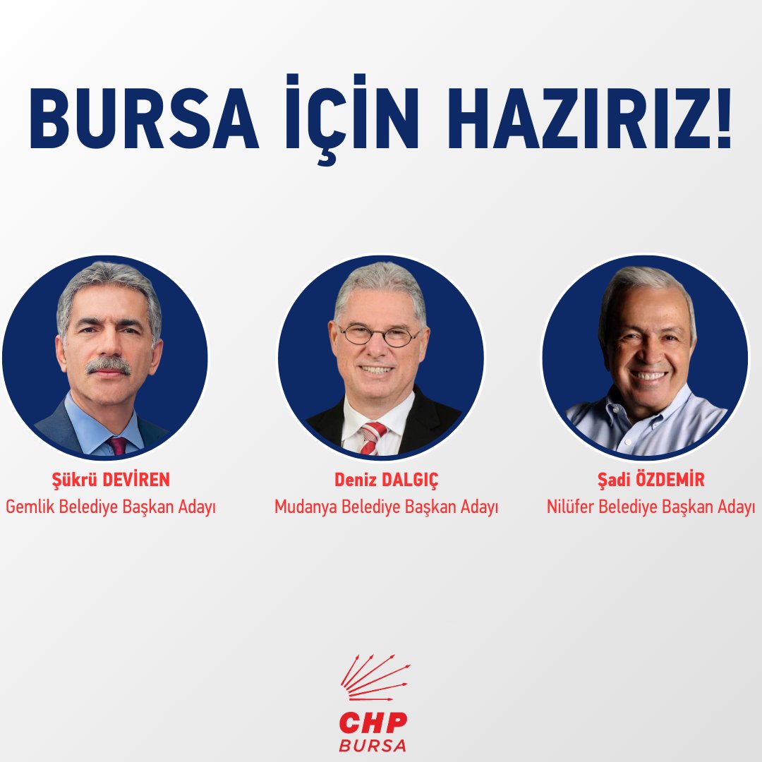 CHP’nin Nilüfer, Mudanya ve Gemlik adayları belirlendi Cumhuriyet Halk Partisi'nin (CHP) Bursa’da Nilüfer, Mudanya ve Gemlik ilçelerinin