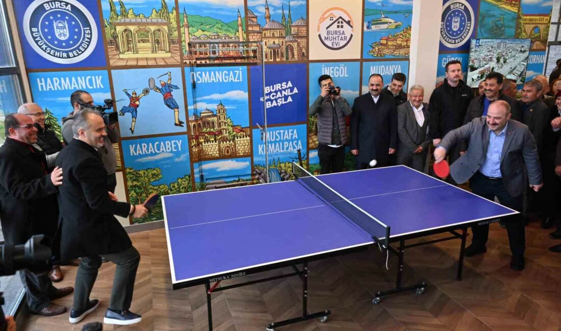 BURSA BÜYÜKŞEHİR BELEDİYESİ TARAFINDAN DEMOKRASİNİN UÇ BEYLERİ OLAN MUHTARLARIN BİR