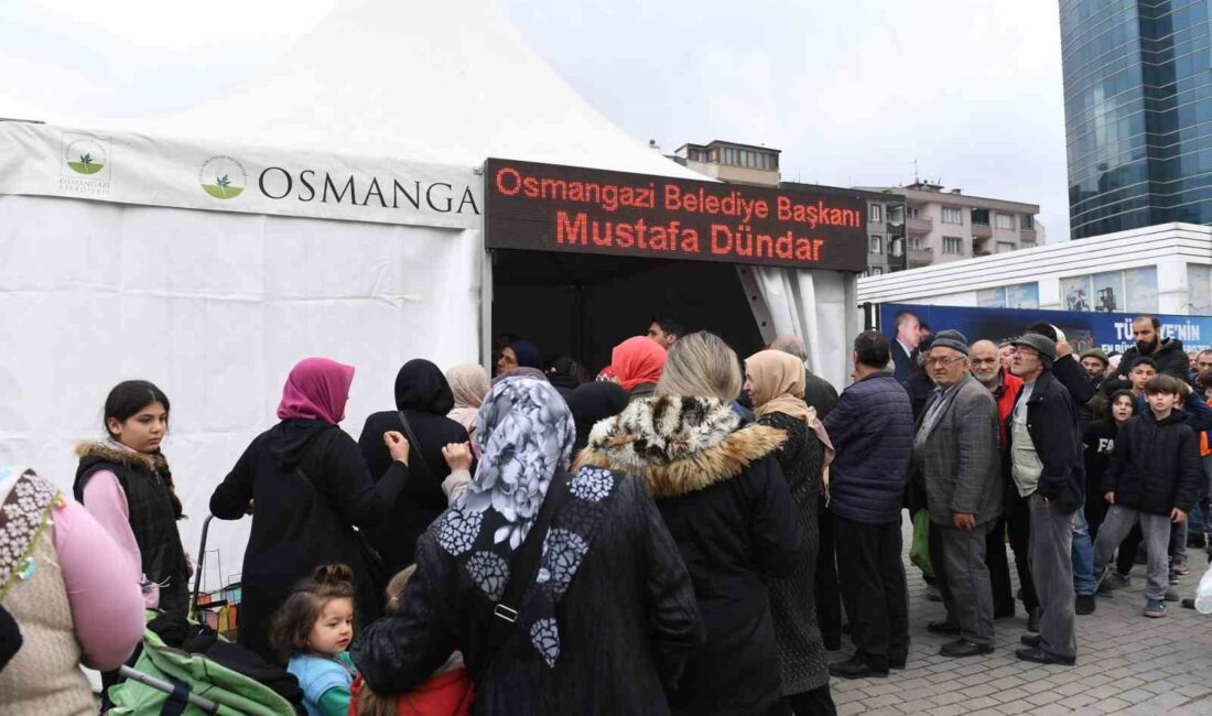 OSMANGAZİ BELEDİYESİ, RAMAZAN AYI SÜRESİNCE İLÇENİN 5 FARKLI NOKTASINDA HER