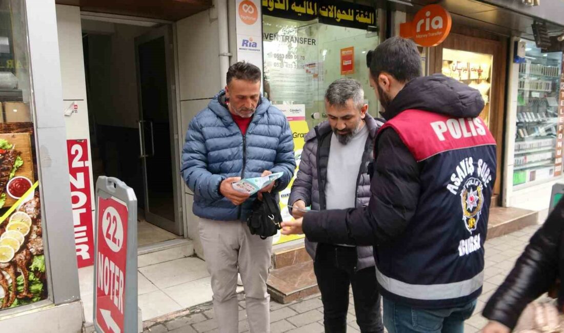 BURSA EMNİYETİ VATANDAŞLARI DOLANDIRICILIK OLAYLARINA KARŞI BİLGİLENDİRDİ