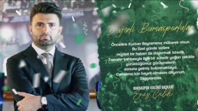 BURSASPOR BAŞKANI ENES ÇELİK, TRANSFER TAHTASININ AÇILDIĞINI BU SÖZLERLE CAMİAYA