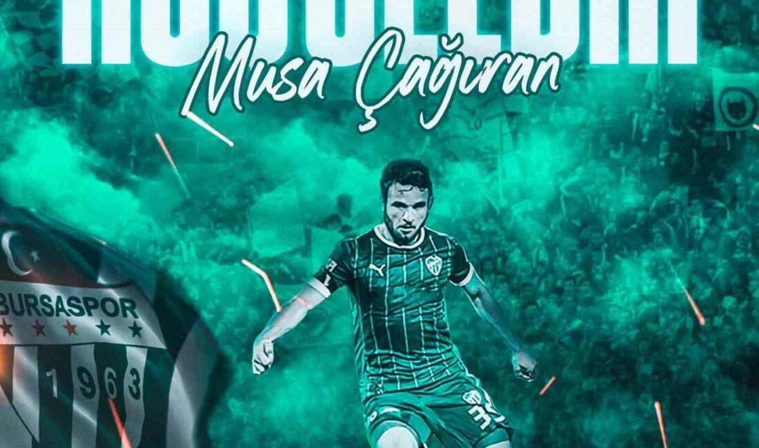 BURSASPOR, TECRÜBELİ FUTBOLCU MUSA ÇAĞIRAN'LA ANLAŞTIĞINI RESMEN AÇIKLADI.