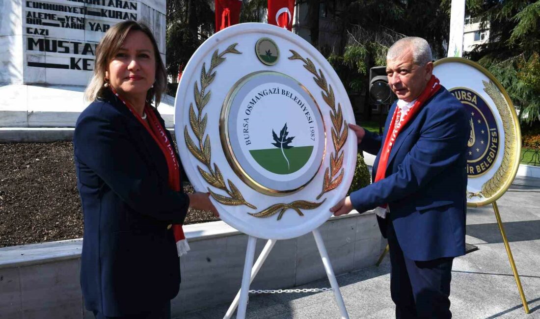 Atatürk’ün Cumhurbaşkanı olarak Bursa’ya gelişinin 100. yılı anısına çelenk sunumu yapıldı OSMANGAZİ BELEDİYESİ VE OSMANGAZİ KENT KONSEYİ, BÜYÜK ÖNDER MUSTAFA KEMAL