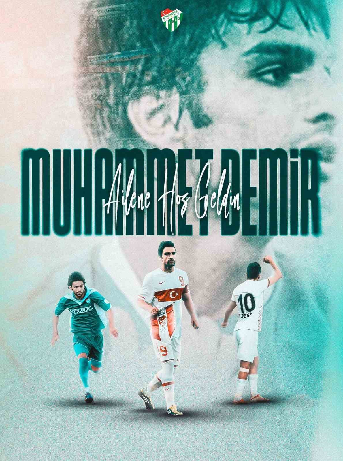 BURSASPOR KULÜBÜ, TECRÜBELİ FUTBOLCU MUHAMMET DEMİR’İ TRANSFER ETTİĞİNİ DUYURDU.