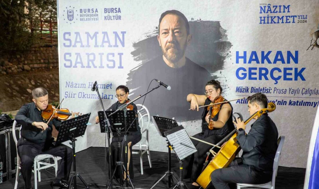 Nâzım Hikmet şiirlerle anıldı BURSA BÜYÜKŞEHİR BELEDİYESİ TARAFINDAN ‘2024 BURSA NÂZIM HİKMET YILI’ ETKİNLİKLERİ