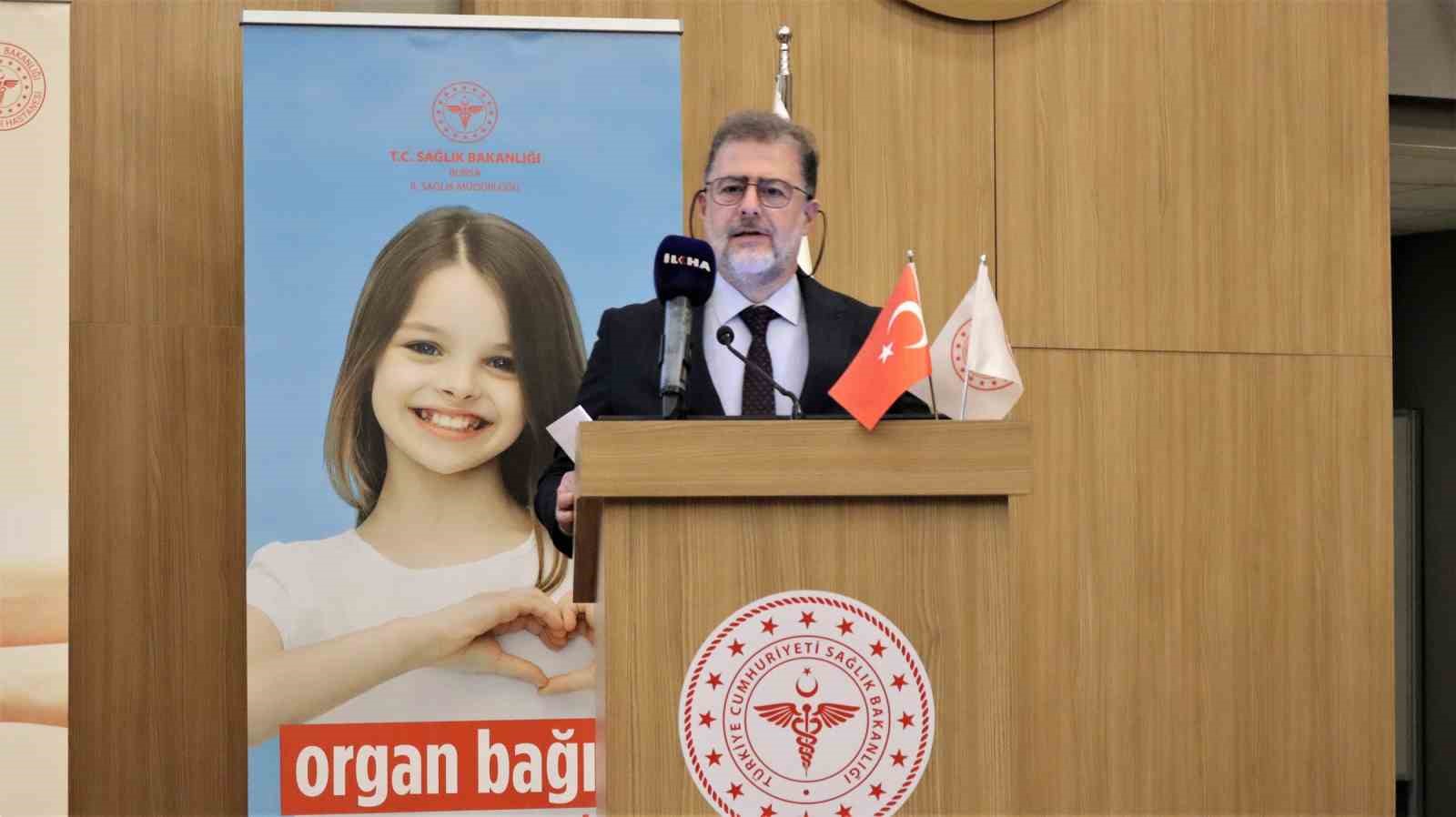 BURSA İL SAĞLIK MÜDÜRÜ DR. ORKUN YILDIRIM, ORGAN BAĞIŞI ÇALIŞMALARINDA