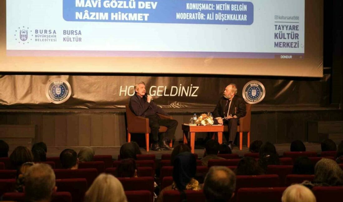 ’Mavi gözlü dev’ Nâzım Hikmet, Bursa’da anıldı Bursa Büyükşehir Belediyesi tarafından ‘2024 Bursa Nâzım Hikmet Yılı’ etkinlikleri