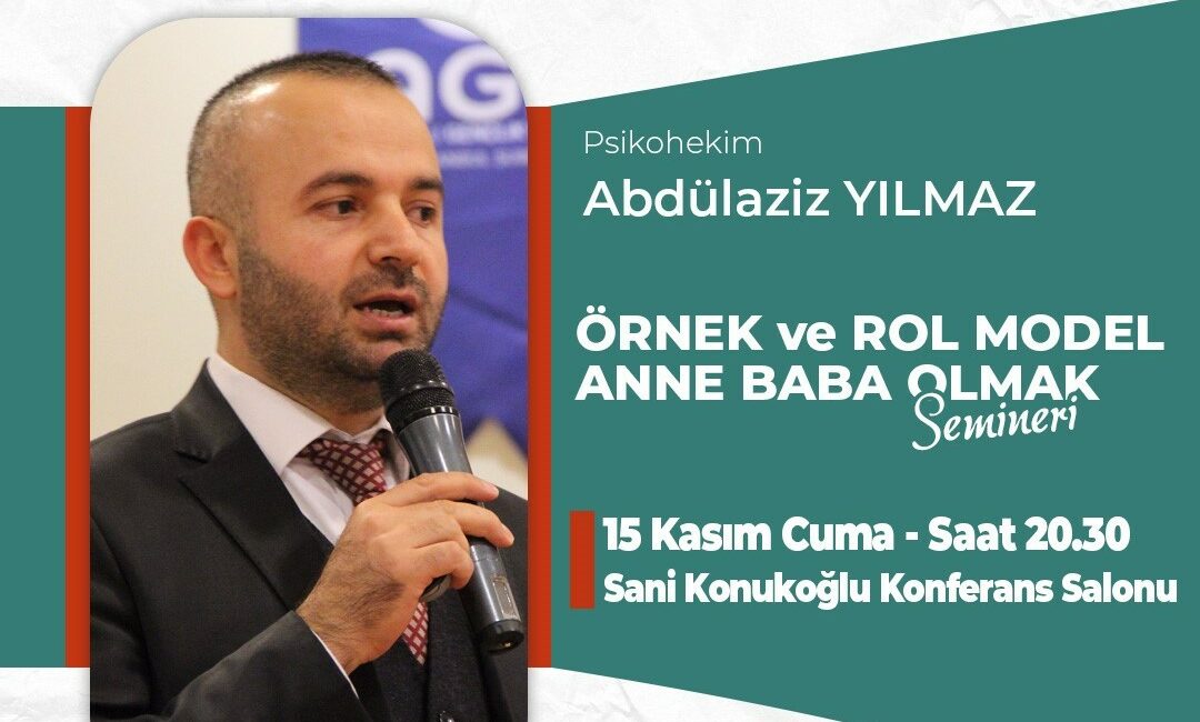 Örnek ve rol model anne baba olmak seminerine davet ÖRNEK VE ROL MODEL ANNE BABA OLMAK SEMİNERİNE DAVET