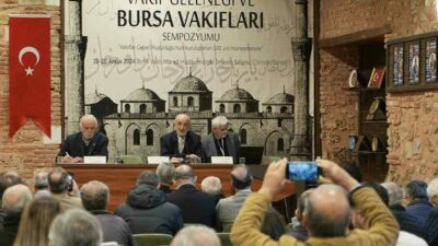Bursa’da Vakıflar Genel Müdürlüğü’nün kuruluşunun 100. yılı çerçevesine hazırlanan “Bursa