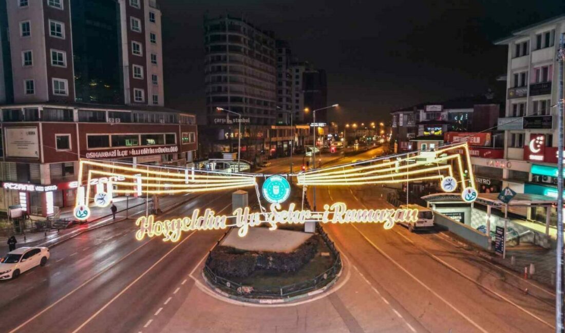 Bursa caddeleri ‘Ramazan’ için süslendi Bursa Büyükşehir Belediyesi, Fatih Sultan Mehmet Bulvarı, Setbaşı, Gökdere, Fomara,