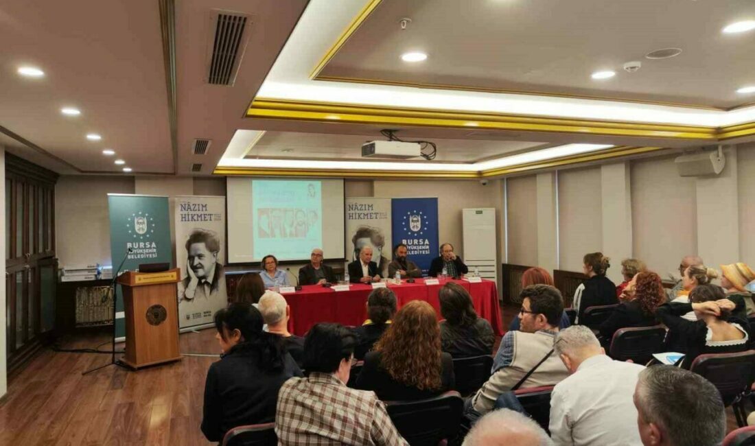 Bursa Büyükşehir Belediyesi tarafından ‘Nâzım Hikmet Yılı’ etkinlikleri kapsamında düzenlenen