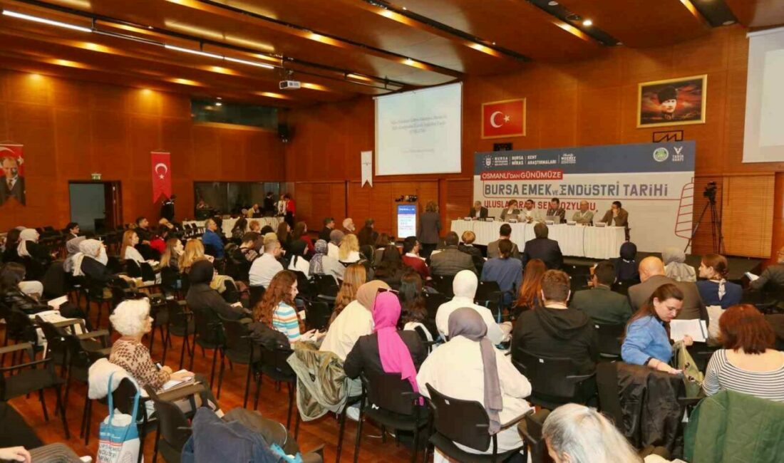Büyükşehir’den ’Osmanlı’dan Günümüze Bursa Emek ve Endüstri Tarihi Sempozyumu’ Bursa Büyükşehir Belediyesi ve Tarih Vakfı’nın katkılarıyla düzenlenen ‘Bursa Emek