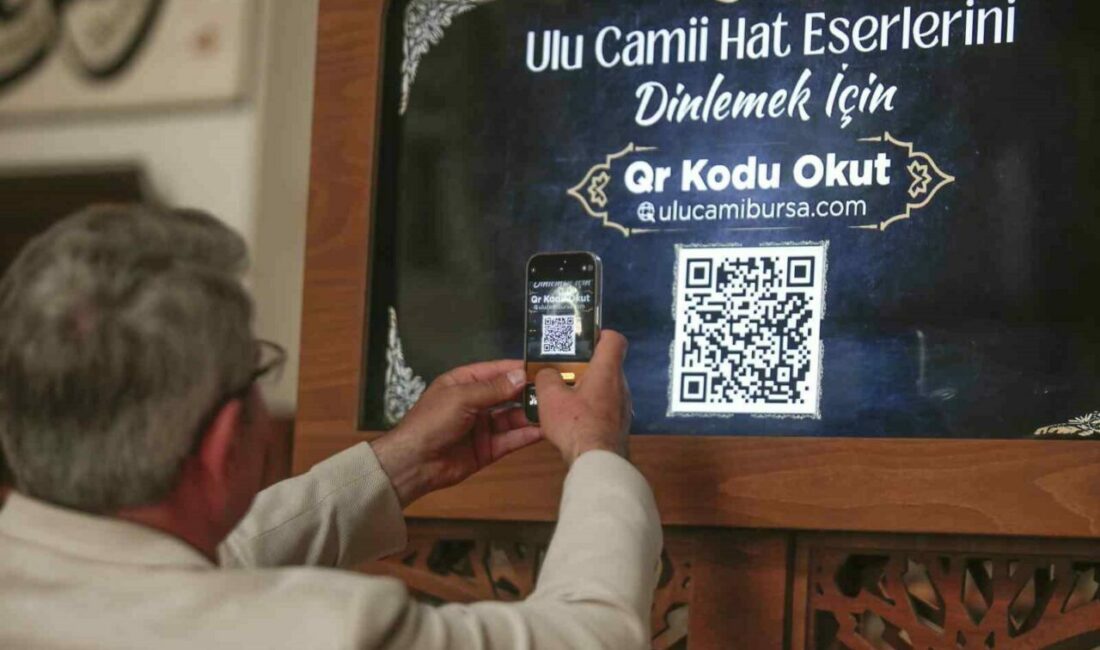 Bursa’nın simgelerinden Ulu Cami’de yer alan hat eserleri dijital ortama