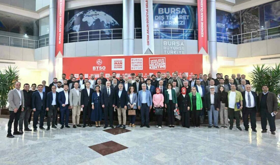 Bursa Ticaret ve Sanayi Odası (BTSO) ev sahipliğinde gerçekleştirilen toplantıda