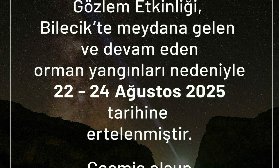 Harmankaya Kanyonu Karanlık Gökyüzü Gözlem etkinliği ertelendi Bursa Eskişehir Bilecik Kalkınma Ajansı (BEBKA), Bilecik ve Eskişehir’de meydana