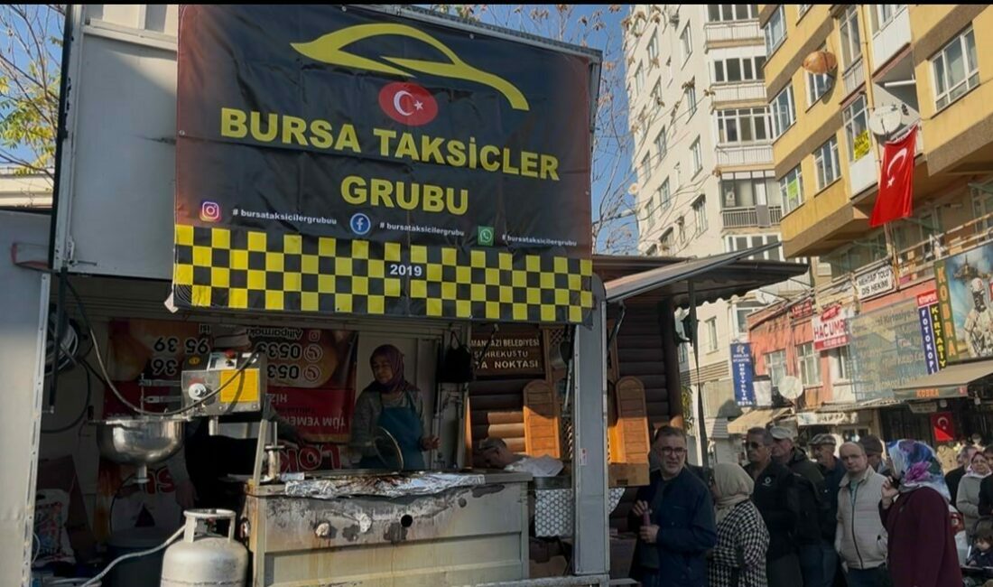 Bursa’da Taksiciler Grubu üyeleri, şehitler için düzenledikleri hayır etkinliği kapsamında
