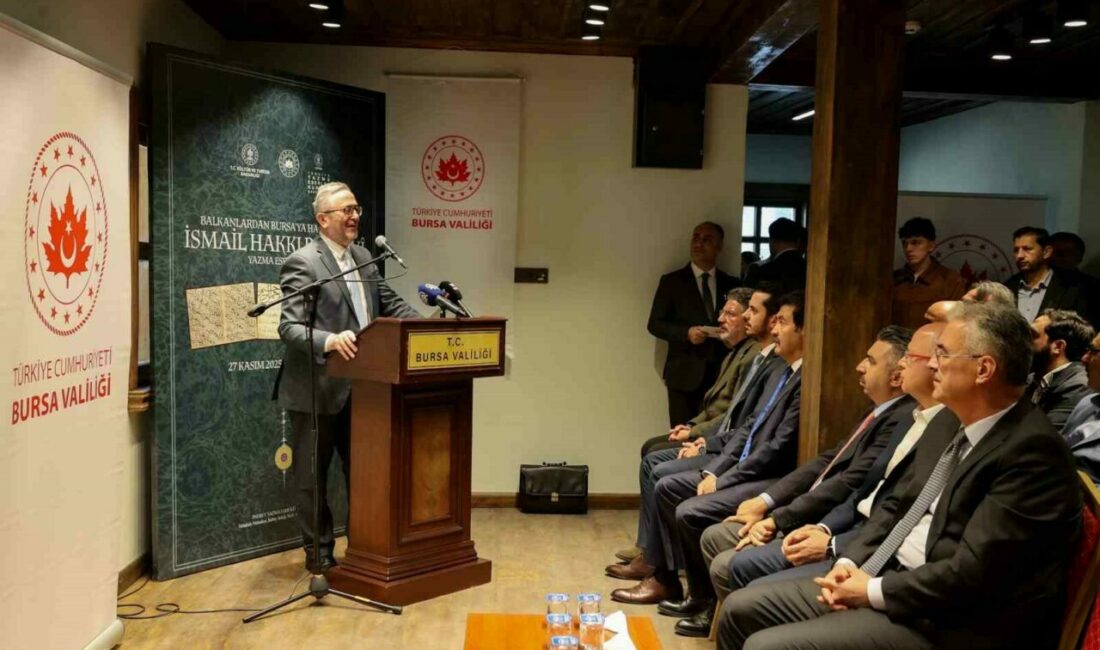 Bursa Valiliği ve Türkiye Yazma Eserler Kurumu (TÜYEK) iş birliğiyle