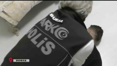 Bursa İl Emniyet Müdürlüğü Narkotik Suçlarla Mücadele Şube Müdürlüğü ekipleri,