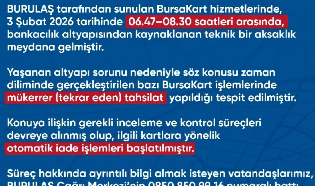 BURULAŞ’tan önemli uyarı Bursa’da yaşanan bir teknik arıza sebebiyle toplu ulaşım kartlarında yolculardan