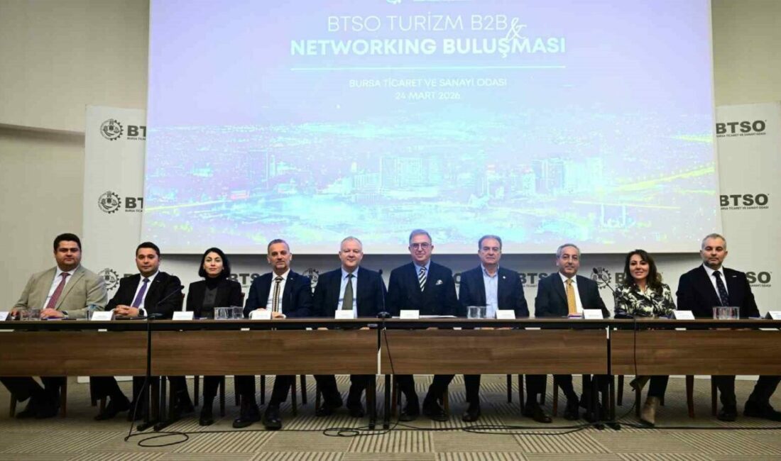 Bursa Ticaret ve Sanayi Odası (BTSO), turizm sektöründe iş birliğini
