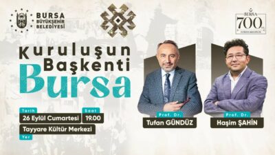 Bursa Büyükşehir Belediyesi, Bursa’nın fethinin 700. yılı etkinlikleri kapsamında düzenleyeceği